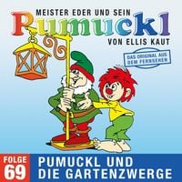Produktbild: 69: Pumuckl und die Gartenzwerge (Das Original aus dem Fernsehen)
