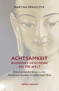 Produktbild: Achtsamkeit &ndash; Buddhas Geschenk an die Welt