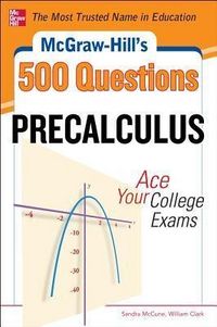 Produktbild: McGraw-Hill's 500 College Precalculus Questions: Ace Your College Exams