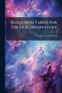 Produktbild: Reduction Tables For The Lick Observatory