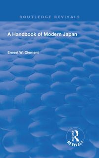 Produktbild: Clement, E: Revival: A Handbook of Modern Japan (1903)
