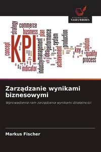 Produktbild: Zarz&iquest;dzanie wynikami biznesowymi