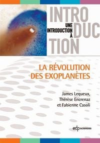 Produktbild: La r&eacute;volution des exoplan&egrave;tes