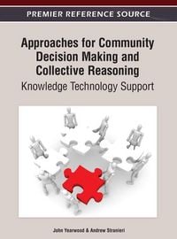 Produktbild: Approaches for Community Decision Making and Collective Reasoning: Knowledge Technology Support