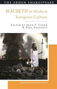 Produktbild: Macbeth in Modern European Culture