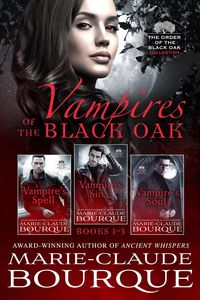 Produktbild: Vampires of the Black Oak: Books 1-3 (The Order of the Black Oak - Collection, #3)