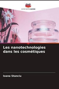 Produktbild: Les nanotechnologies dans les cosm&eacute;tiques