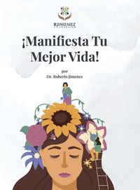 Produktbild: &iexcl;Manifesta Tu Mejor Vida!