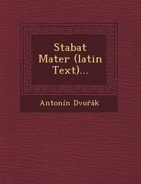 Produktbild: Stabat Mater (Latin Text)...