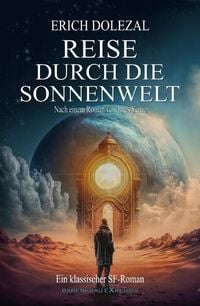 Produktbild: Reise durch die Sonnenwelt: Ein klassischer Science-Fiction-Roman