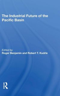 Produktbild: The Industrial Future Of The Pacific Basin