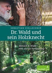 Produktbild: Dr. Wald und sein Holzknecht