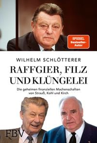 Produktbild: Raffgier, Filz und Kl&uuml;ngelei
