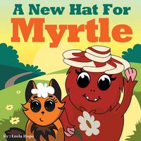 Produktbild: A New Hat for Myrtle