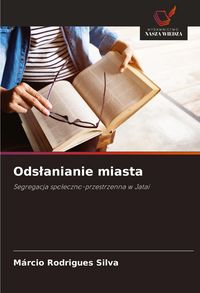 Produktbild: Ods&iquest;anianie miasta