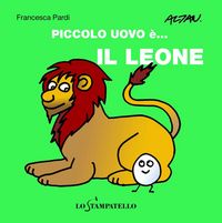 Produktbild: Piccolo uovo &egrave;... il leone
