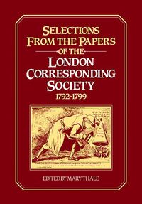 Produktbild: Selections from the Papers of the London Corresponding Society 1792 1799