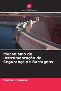 Produktbild: Mecanismo de Instrumenta&ccedil;&atilde;o de Seguran&ccedil;a de Barragens