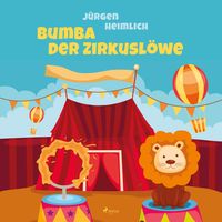 Produktbild: Bumba der Zirkusl&ouml;we (Ungek&uuml;rzt)