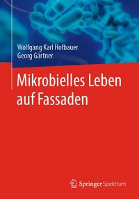 Produktbild: Mikrobielles Leben auf Fassaden