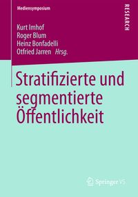 Produktbild: Stratifizierte und segmentierte &Ouml;ffentlichkeit