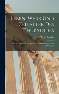 Produktbild: Leben, Werk und Zeitalter des Thukydides
