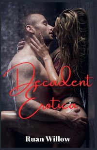 Produktbild: Decadent Erotica An Anthology