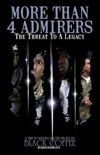 Produktbild: More Than 4 Admirers: The Threat to a Legacy