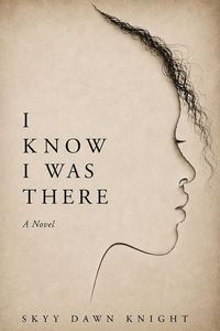 Produktbild: I KNOW I WAS THERE