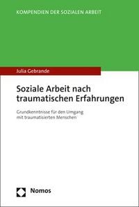 Produktbild: Soziale Arbeit nach traumatischen Erfahrungen