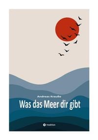 Produktbild: Was das Meer dir gibt