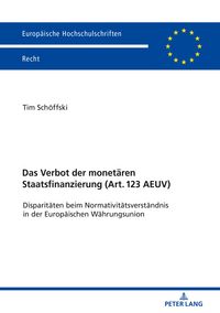 Produktbild: Das Verbot der monetaeren Staatsfinanzierung (Art. 123 AEUV )