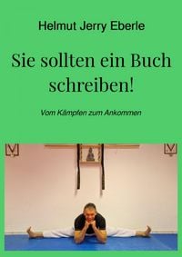Produktbild: Sie sollten ein Buch schreiben!