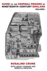 Produktbild: Guide to the Criminal Prisons of Nineteenth-Century England