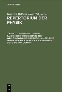 Produktbild: Besondere Gesetze der Wellenbewegung, von Broch. Allgemeine Physik, von Knochenhauer. Magnetismus der Erde, von Lamont