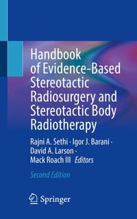 Produktbild: Handbook of Evidence-Based Stereotactic Radiosurgery and Stereotactic Body Radiotherapy