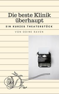 Produktbild: Die beste Klinik &uuml;berhaupt