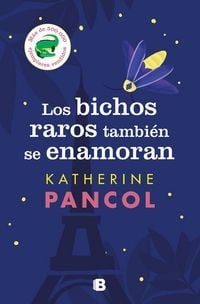 Produktbild: Los bichos raros tambi&eacute;n se enamoran