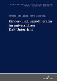 Produktbild: Kinder- und Jugendliteratur im universit&auml;ren DaF-Unterricht