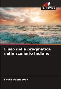 Produktbild: L'uso della pragmatica nello scenario indiano