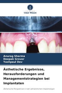 Produktbild: &Auml;sthetische Ergebnisse, Herausforderungen und Managementstrategien bei Implantaten