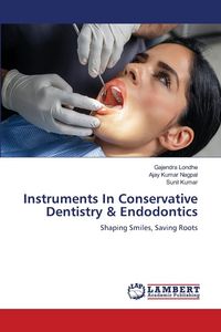 Produktbild: Instruments In Conservative Dentistry & Endodontics