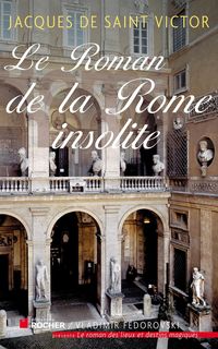 Produktbild: Le Roman de la Rome insolite