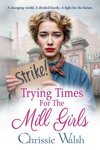 Produktbild: Trying Times for the Mill Girls