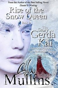 Produktbild: Rise Of The Snow Queen Book Three The Story Of Gerda And Kai
