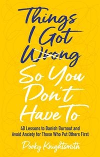 Produktbild: Things I Got Wrong So You Don't Have To