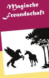 Bild vom Artikel Magische Freundschaft vom Autor Claudia Choate