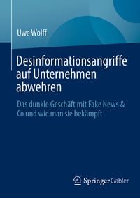 Produktbild: Desinformationsangriffe auf Unternehmen abwehren