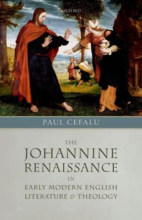 Produktbild: The Johannine Renaissance in Early Modern English Literature and Theology