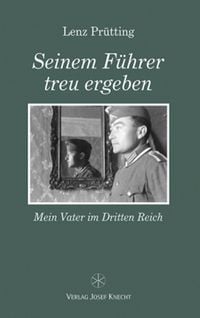 Produktbild: Seinem F&uuml;hrer treu ergeben